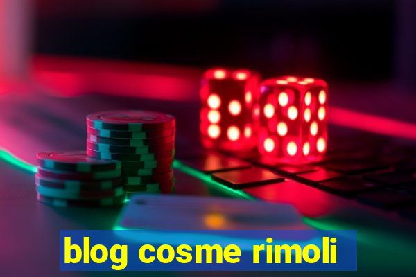 blog cosme rimoli